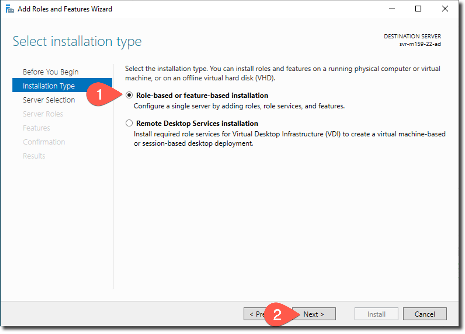 Fig. 2 – Role-based installation